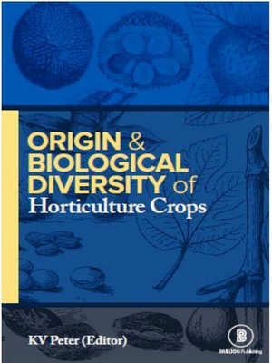 cover image of Origin and Biological Diversity of Horticultural Crops